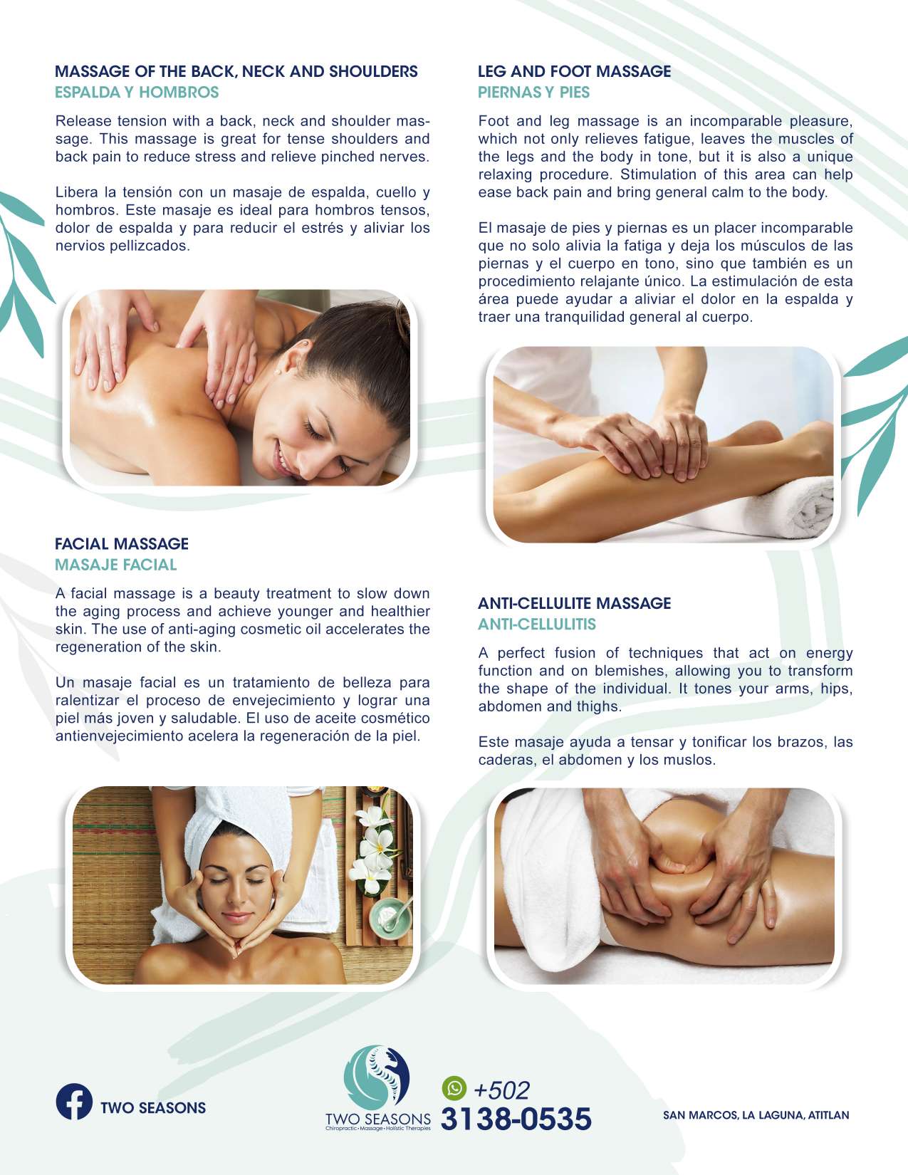 Massage of the Back, Neck, and Shoulders • Facial Massage • Leg and Foot Massage • Anti-Cellulite Massage Massage of the Back, Neck, and Shoulders • Facial Massage • Leg and Foot Massage • Anti-Cellulite Massage